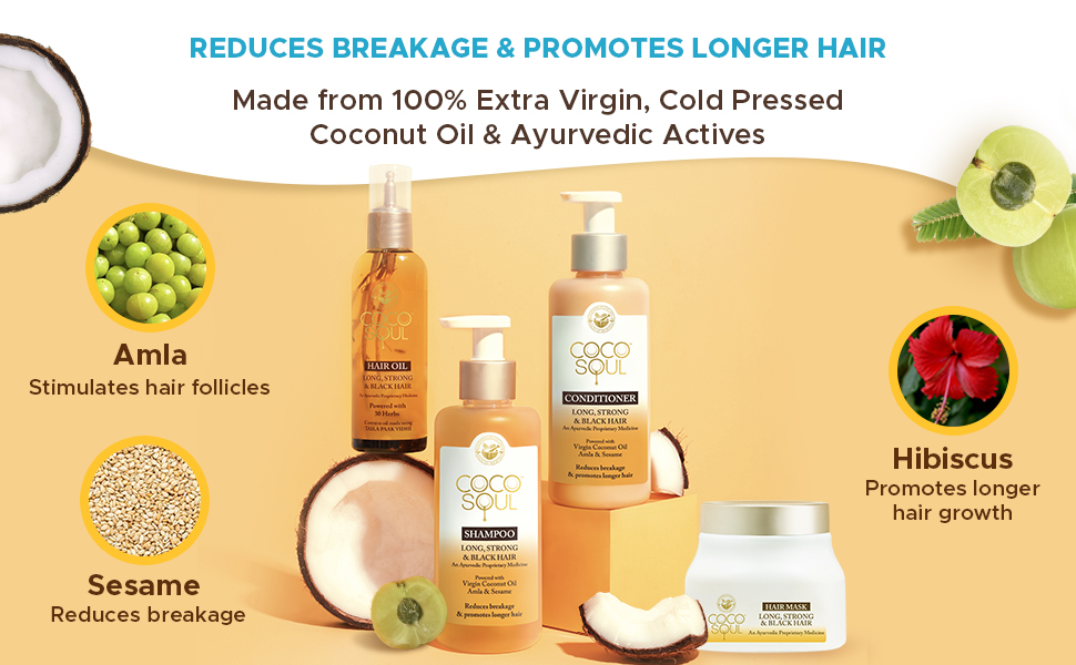 Ayurvedic scholars have identified many herbs that are beneficial for hair & scalp health called Keshya Herbs. Coco Soul Long, Strong & Black Conditioner is formulated using Keshya herbs like Amla, Sesame, Hibiscus, Castor Oil & Aloe Vera along with 100% Cold Pressed Virgin Coconut Oil that increase blood flow and deeply moisturise hair & scalp