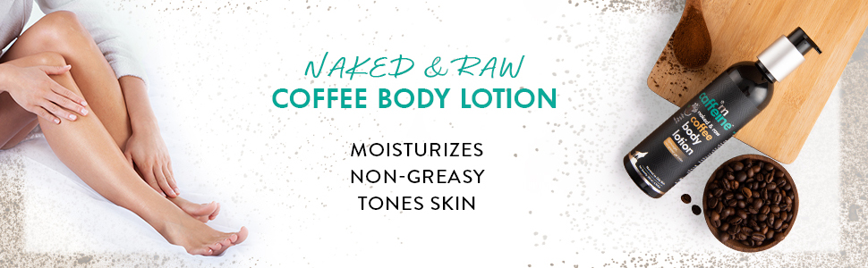 Buy MCaffeine Naked & Raw Moisturizing Coffee Body Lotion (200ml) Online in  India